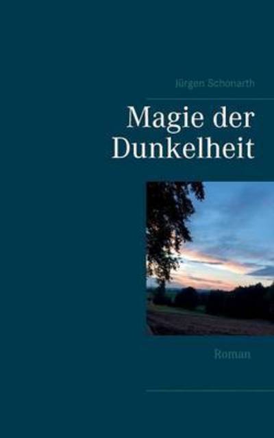 Cover for Schonarth · Magie der Dunkelheit (Book) (2016)