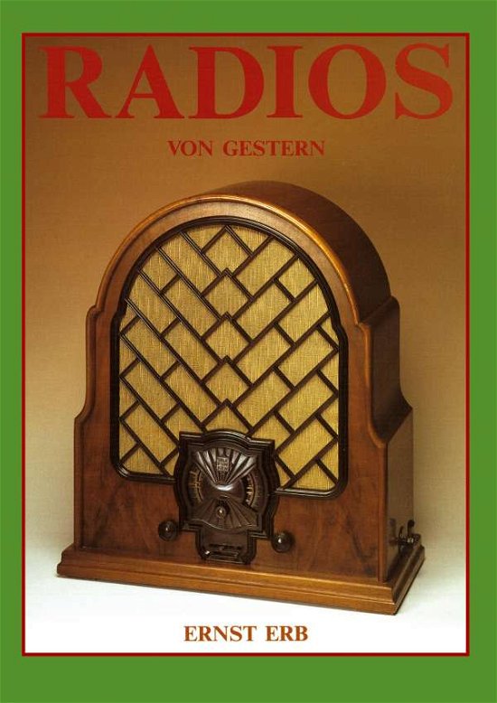 Cover for Erb · Radios von gestern (Book)
