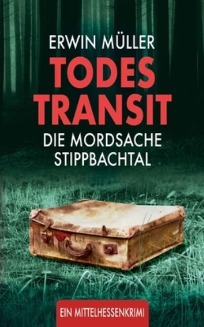 Cover for Erwin Mller · Todestransit (Paperback Book) (2022)