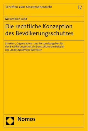 Cover for Maximilian Lodd · Die Rechtliche Konzeption des Bevolkerungsschutzes (Book) (2023)