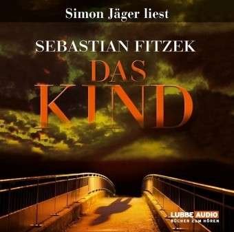 Cover for Sebastian Fitzek · Das Kind (CD) (2007)