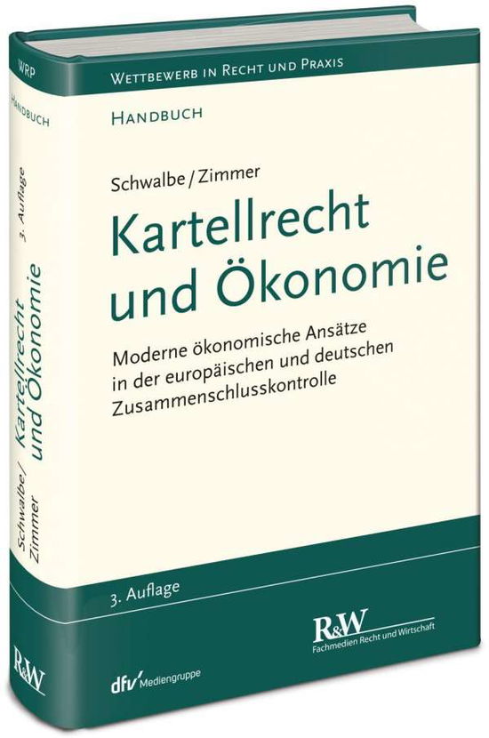 Cover for Schwalbe · Kartellrecht und Ökonomie (Book) (2021)