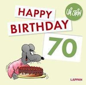 Happy Birthday zum 70. Geburtstag - Uli Stein - Książki - Lappan Verlag - 9783830345213 - 27 stycznia 2022
