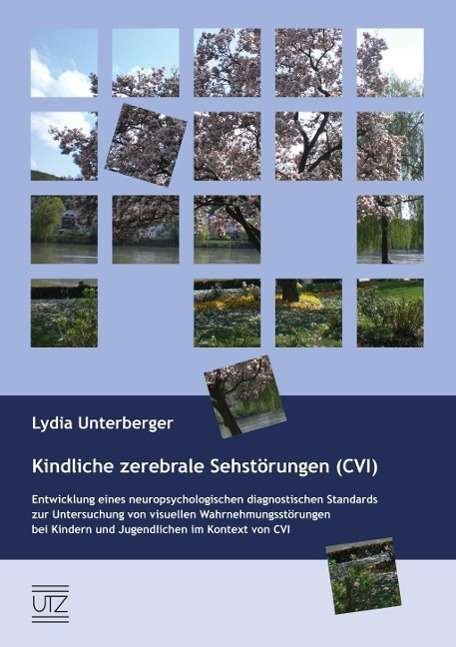 Cover for Unterberger · Kindliche zerebrale Sehstör (Book)