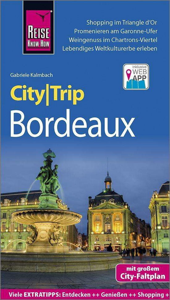 Cover for Kalmbach · Reise Know-H.CityTrip Bordeaux (Book)