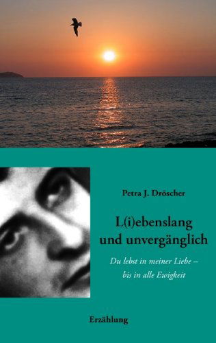 Cover for Petra J. Drscher · L (I)ebenslang Und Unvergnglich (Paperback Book) [German edition] (2007)