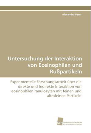 Cover for Feser · Untersuchung der Interaktion von (Bok)