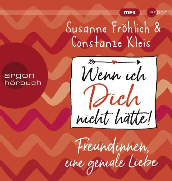 Wenn Ich Dich Nicht Hätte! Freundinnen - Susanne FrÖhlich - Music - S. Fischer Verlag GmbH - 9783839818213 - October 16, 2020