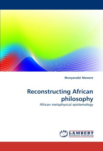 Cover for Munyaradzi Mawere · Reconstructing African Philosophy: African Metaphysical Epistemology (Paperback Bog) (2010)