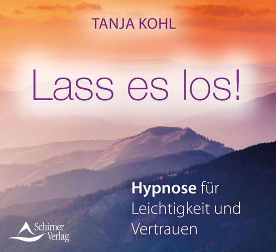 Cover for Tanja Kohl · Lass es los! (CD) (2021)