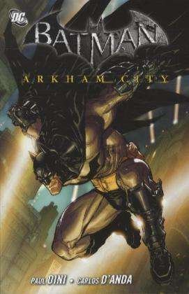 Cover for Paul Dini · Batman: Arkham City 01 (Paperback Bog) (2011)