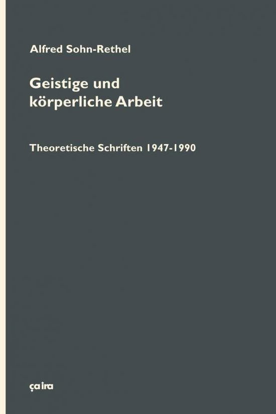 Cover for Sohn-Rethel · Geistige und körperliche Ar (Book)