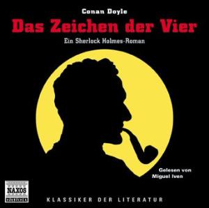 * Das Zeichen Der Vier - Miguel Iven - Music - Naxos Hörbuch - 9783898161213 - August 11, 2003