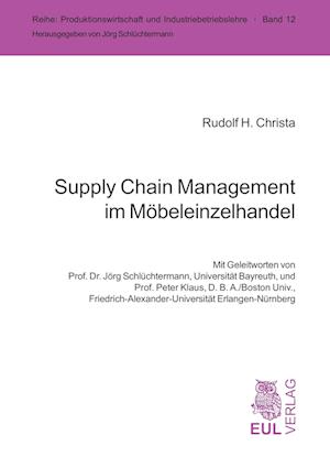 Cover for Rudolf H. Christa · Supply Chain Management im Möbeleinzelhandel (Paperback Book) (2004)