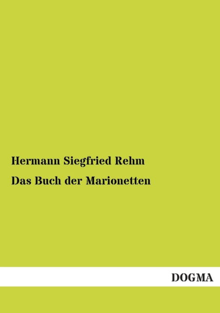 Cover for Hermann Siegfried Rehm · Das Buch der Marionetten (Paperback Book) [German edition] (2012)