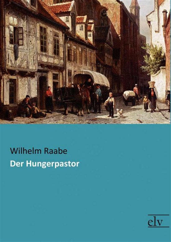 Cover for Raabe · Der Hungerpastor (Bog)