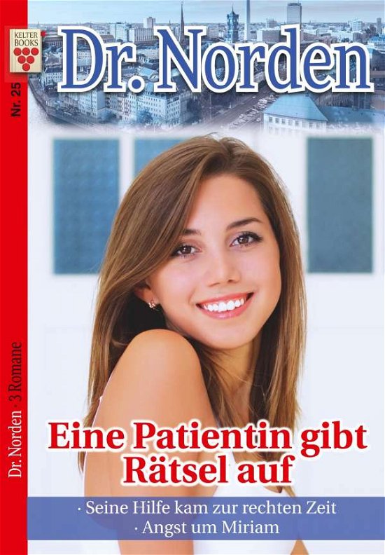 Dr. Norden Nr. 25: Eine Pati - Vandenberg - Bøger -  - 9783962776213 - 