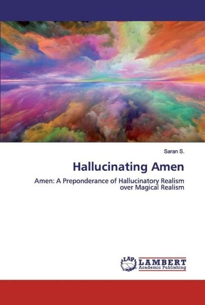Hallucinating Amen - S. - Books -  - 9786200503213 - January 3, 2020