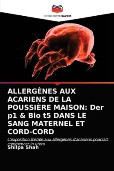 Cover for Shah · Allergènes Aux Acariens De La Pous (N/A) (2021)