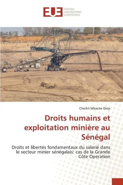 Cover for Cheikh Mbacke Diop · Droits humains et exploitation miniere au Senegal (Pocketbok) (2021)
