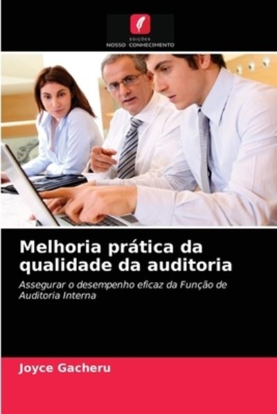Cover for Joyce Gacheru · Melhoria pratica da qualidade da auditoria (Paperback Book) (2021)