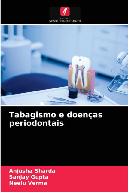 Cover for Anjusha Sharda · Tabagismo e doencas periodontais (Paperback Book) (2021)