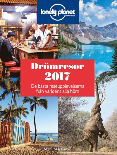 Cover for Drömresor 2017 : de bästa upplevelserna från världens alla hörn (Paperback Book) (2017)