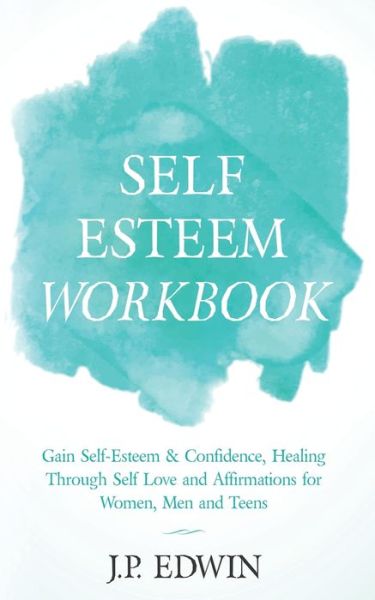 Cover for J P Edwin · Self Esteem Workbook (Paperback Book) (2019)