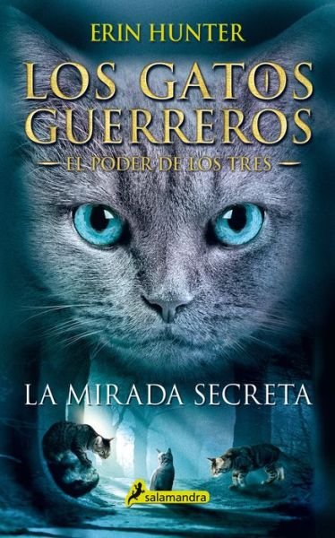Cover for Erin Hunter · Mirada Secreta / the Sight (Book) (2018)