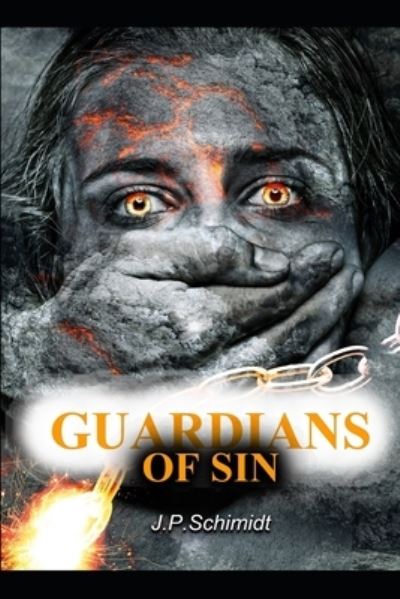 Cover for J P Schimidt · Guardians of sin (Paperback Book) (2015)