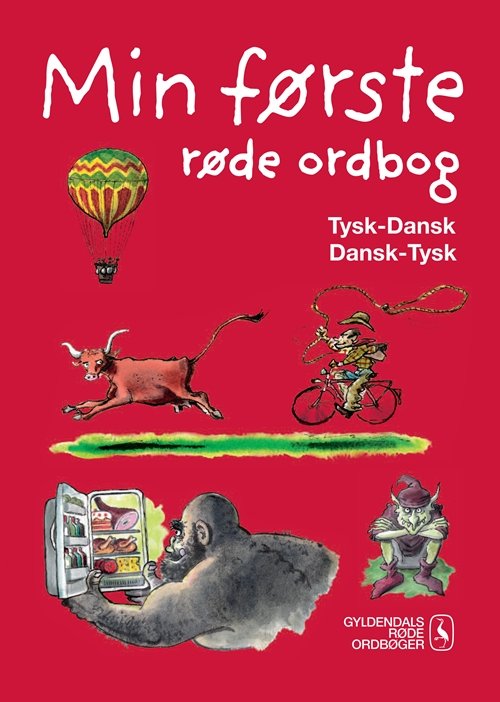 Cover for Gyldendal Ordbogsredaktion · Gyldendals Røde Ordbøger: Min første røde ordbog (Indbundet Bog) [1. udgave] [Indbundet] (2010)