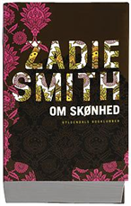 Cover for Zadie Smith · Om skønhed (Indbundet Bog) [1. udgave] (2007)