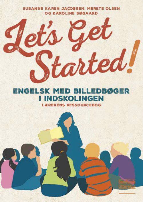 Cover for Merete Olsen og Karoline Søgaard Susanne Karen Jacobsen · Let's get started! (Paperback Book) [1º edição] (2017)