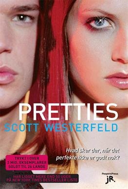 Cover for Scott Westerfeld · Pretties (Hæftet bog) [1. udgave] (2011)