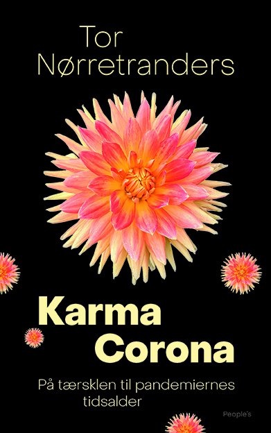 Cover for Tor Nørretranders · Karma Corona (Bound Book) [1e uitgave] (2021)