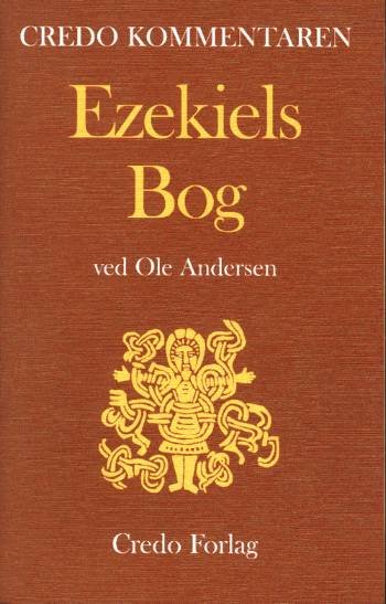 Cover for Ole Andersen · Credo kommentaren: Ezekiels bog (Bok) (2000)