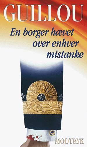 Cover for Jan Guillou · Hamilton-serien, 10: En borger hævet over enhver mistanke (Hardcover bog) [4. udgave] (2000)