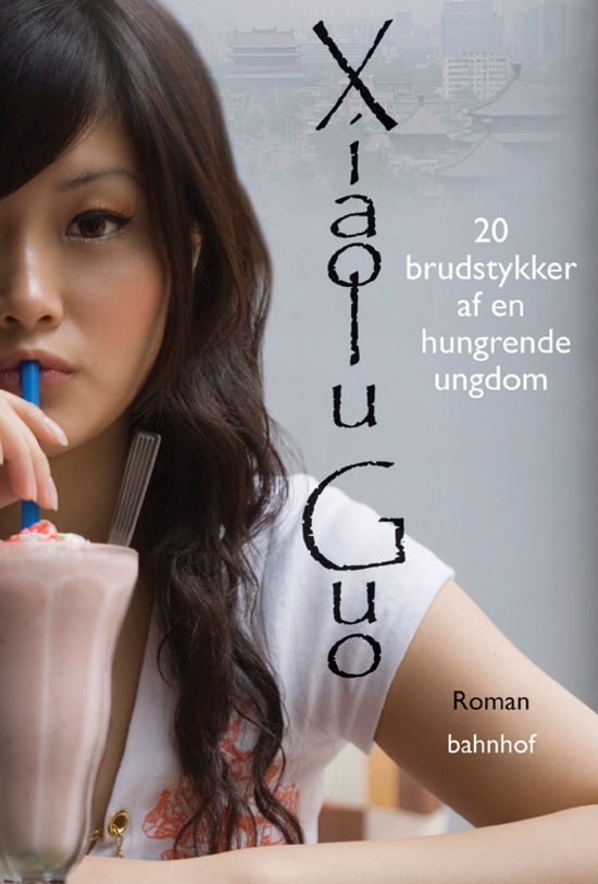 Cover for Xiaolu Guo · 20 brudstykker af en hungrende ungdom (Poketbok) [1:a utgåva] (2009)