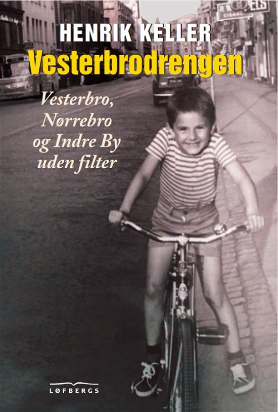 Cover for Henrik Keller · Vesterbrodrengen (Bound Book) [1st edition] (2022)