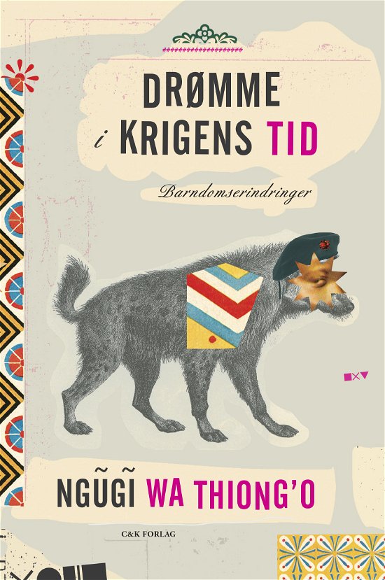 Cover for Ngugi wa Thiong'o · Drømme i krigens tid (Sewn Spine Book) [1º edição] (2015)