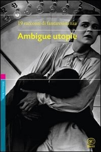 Cover for Aa.vv. · Ambigue Utopie (Buch)