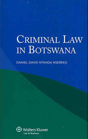 Cover for Nsereko · Criminal Law in Botswana (Paperback Book) (2011)