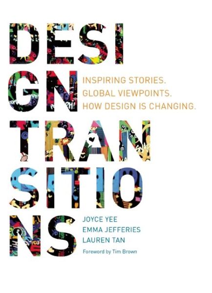 Cover for Joyce Yee · Design Transitions: Inspiring Stories. Global Viewpoints. How Design is Changing. (Paperback Book) (2013)