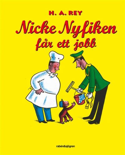 Cover for Margret Rey · Nicke Nyfiken: Nicke Nyfiken får ett jobb (ePUB) (2019)