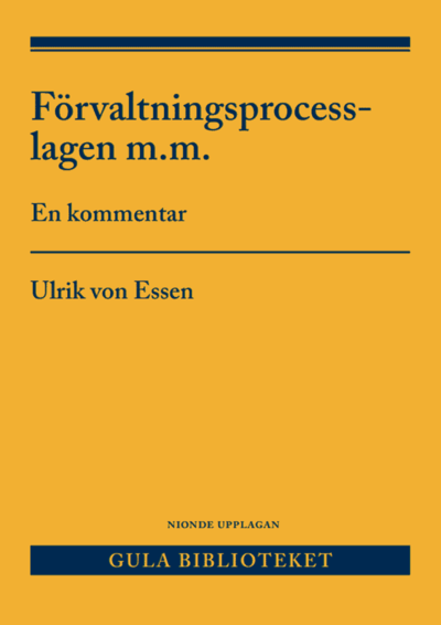 Cover for Ulrik von Essen · Förvaltningsprocesslagen m.m. : En kommentar (Paperback Book) (2025)