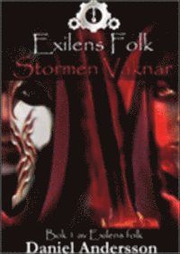 Cover for Daniel Andersson · Exilens folk: Stormen vaknar (Book) (2009)