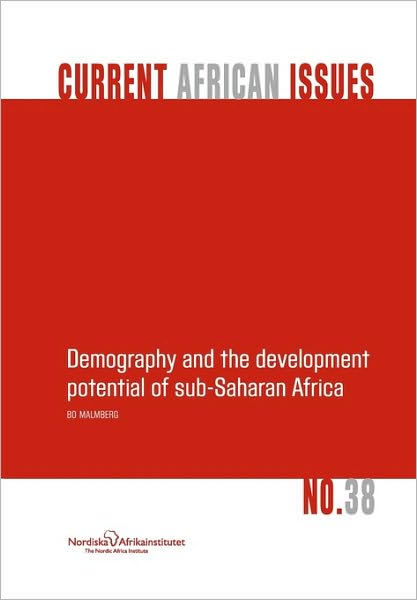 Cover for Bo Malmberg · Demography and the Development Potential of Sub-saharan Africa (Nai Current African Issues) (Paperback Book) (2008)