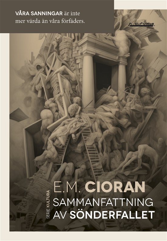 Cover for E. M. Cioran · Sammanfattning av sönderfallet (Bog) (2023)