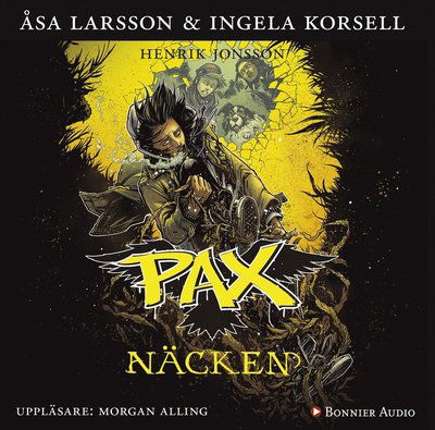 PAX: Näcken - Ingela Korsell - Audiobook - Bonnier Audio - 9789174333213 - 14 kwietnia 2016