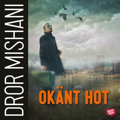 Cover for Dror Mishani · Avraham: Okänt hot (Audiobook (MP3)) (2014)